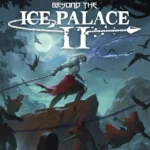 Beyond-the-Ice-Palace-2-Recensione-4.webp